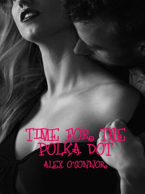 cover image of Time For the Polka Dot
